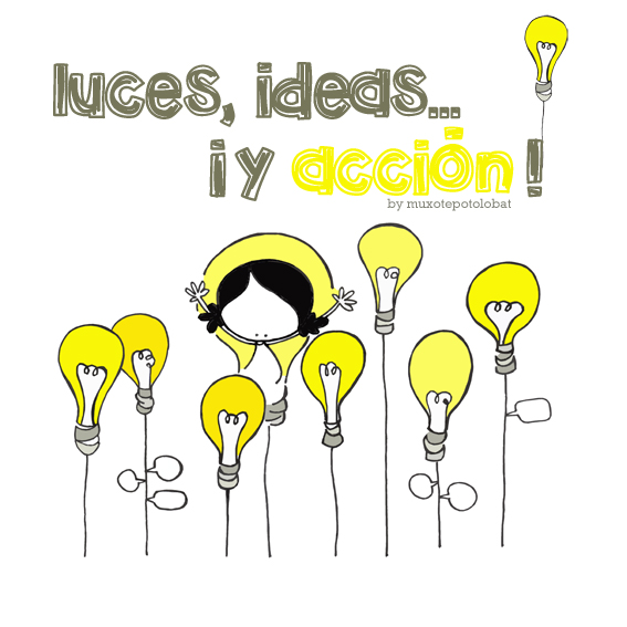 luces, ideas y acción